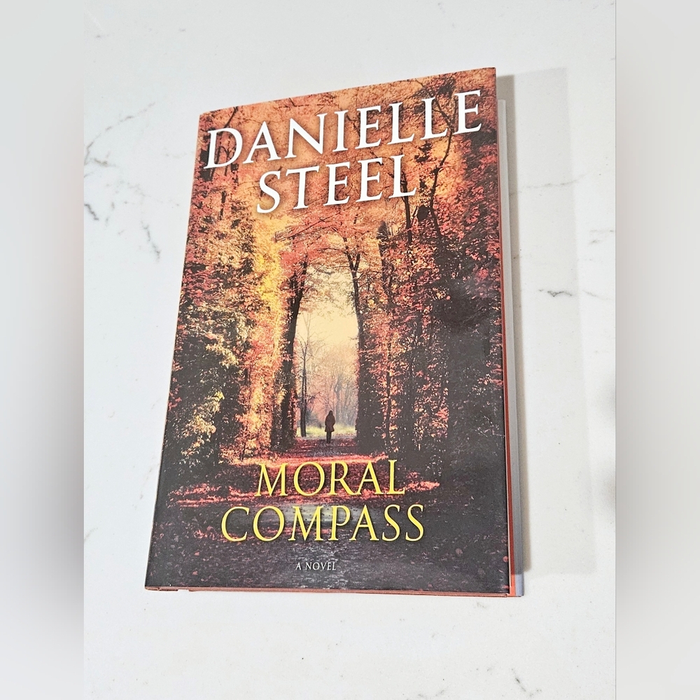 BOGO Moral Compass: A Novel Danielle Steel Hardcover Book Romance